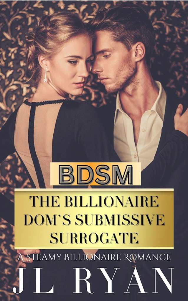 BDSM - The Billionaire Dom’s Submissive Surrogate