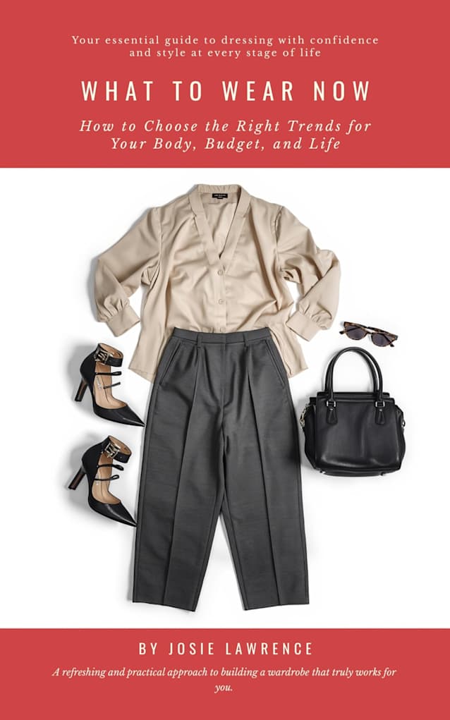What to Wear Now: How to Choose the Right Trends for Your Body, Budget, and Life