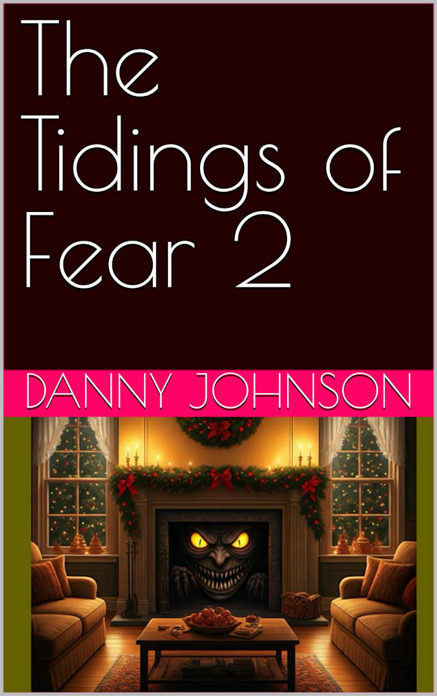 The Tidings of Fear 2 (Maplewood)