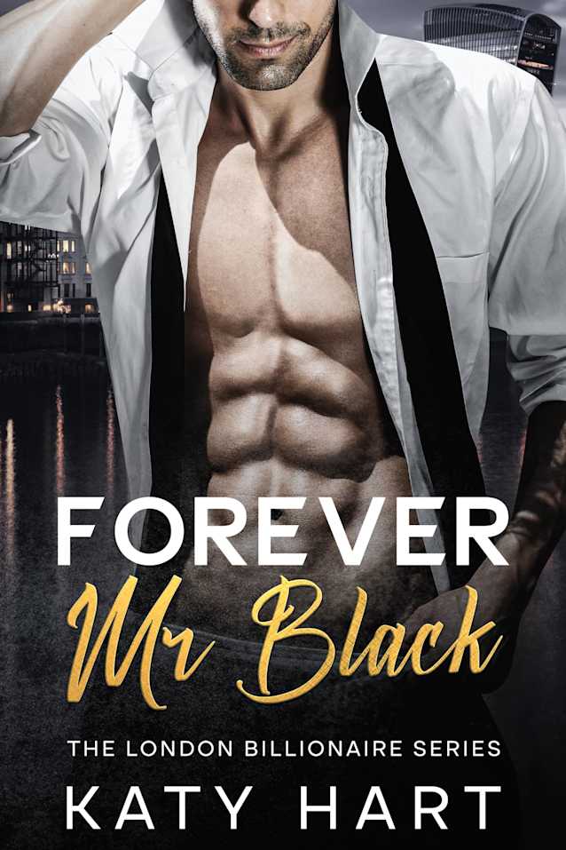 Forever Mr Black (The London Billionaire Series Book 3)