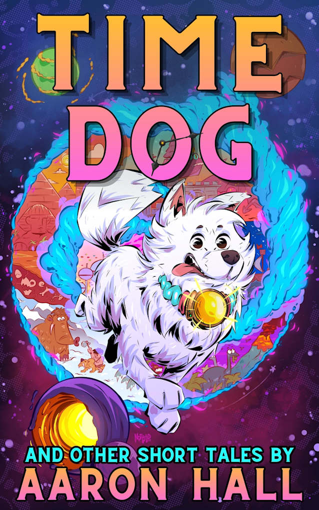 Time Dog: And Other Short Tales