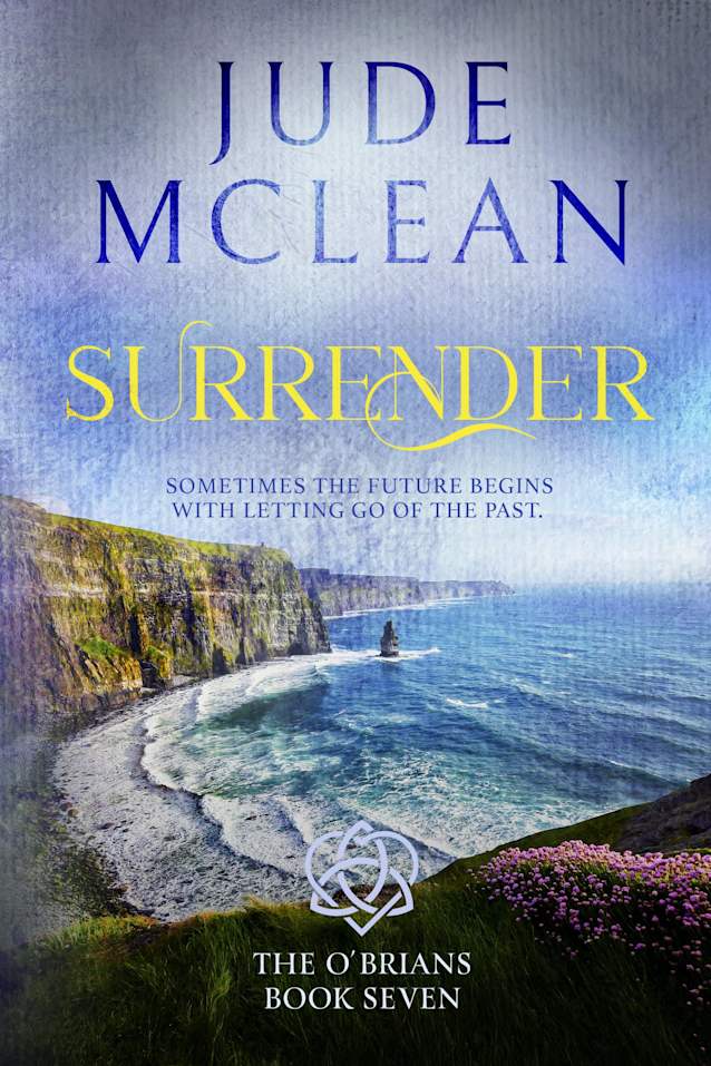Surrender: An Enemies to Lovers Irish Small Town Romance (The O’Brians Book 7)