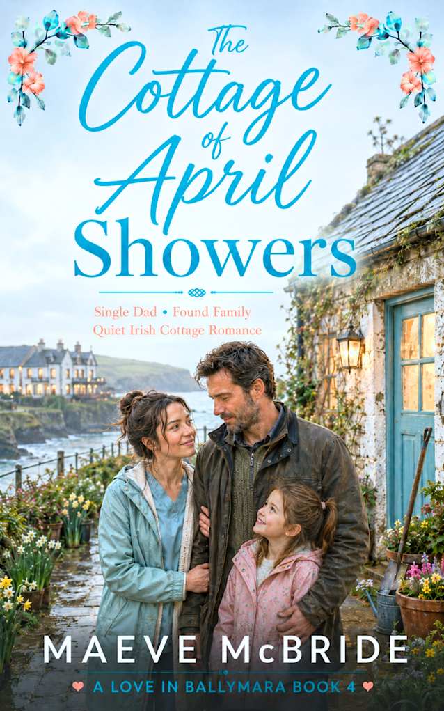 The Cottage of April Showers: Clean, Small-Town Irish Romance