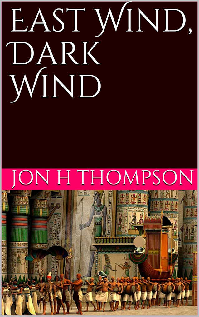East Wind, Dark Wind (The Roman Books Book 2)