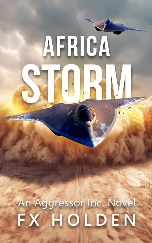 Africa STORM: An Aggressor Inc. Thriller (The Aggressor Series)