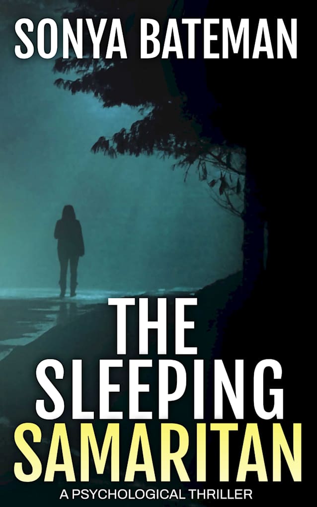 NEW! The Sleeping Samaritan: a psychological thriller