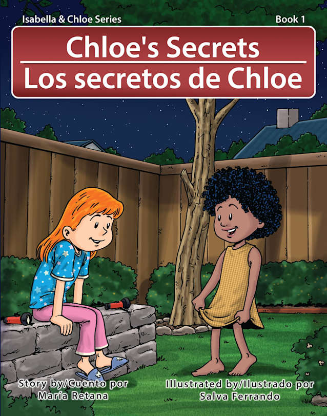 Chloe’s Secrets/Los secretos de Chloe (Isabella & Chloe Bilingual Series Book 1)