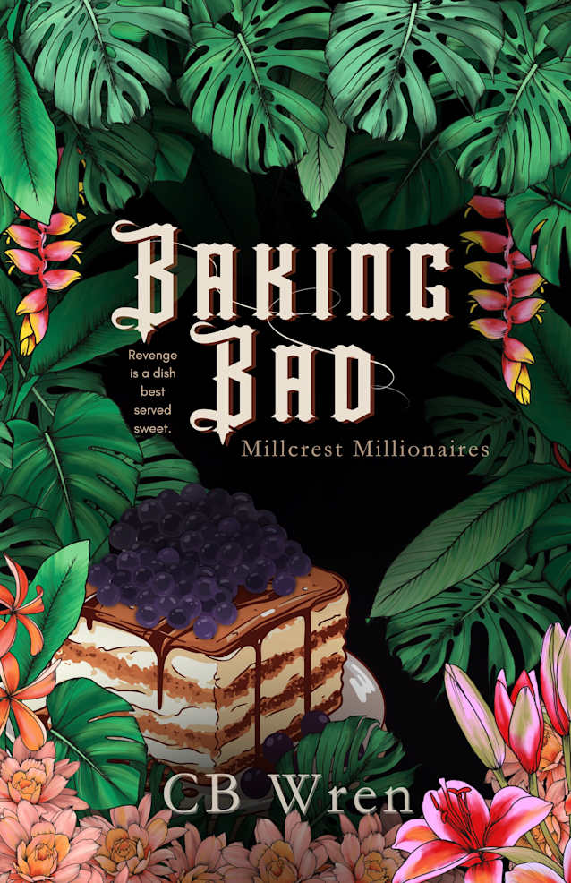 Baking Bad: A MM Omegaverse Mpreg Semi-Dark Mafia Romance (Millcrest Millionaires #2)
