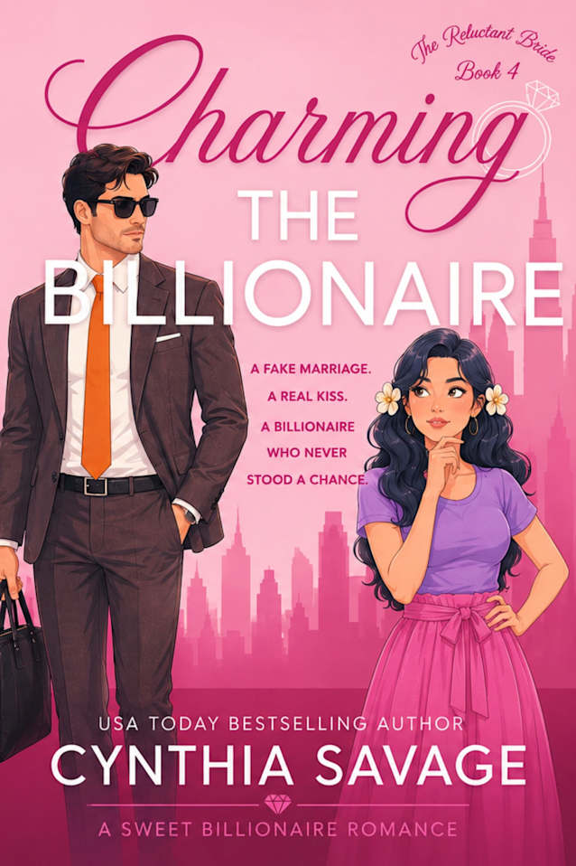 Charming the Billionaire (The Reluctant Bride Book 4)