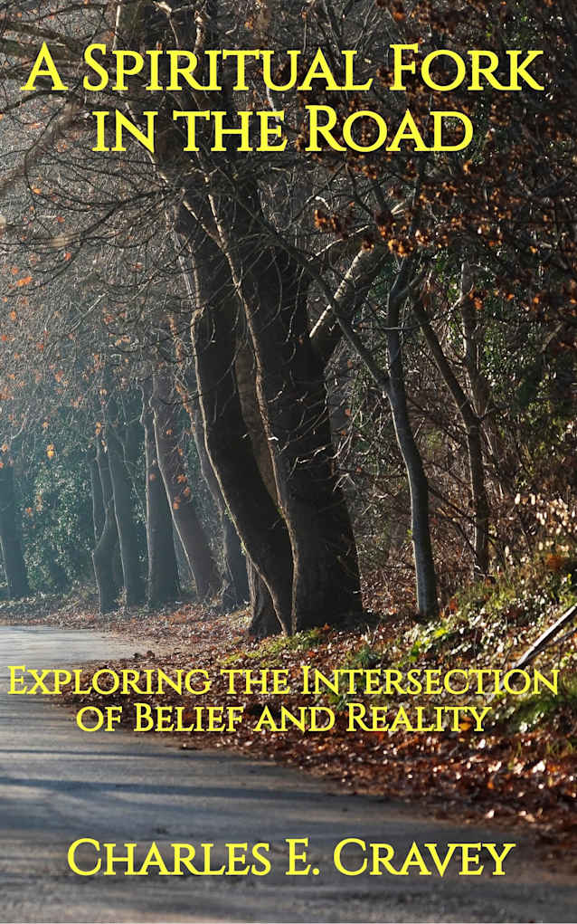 A Spiritual Fork in the Road: Exploring the Intersection of Belief and Reality