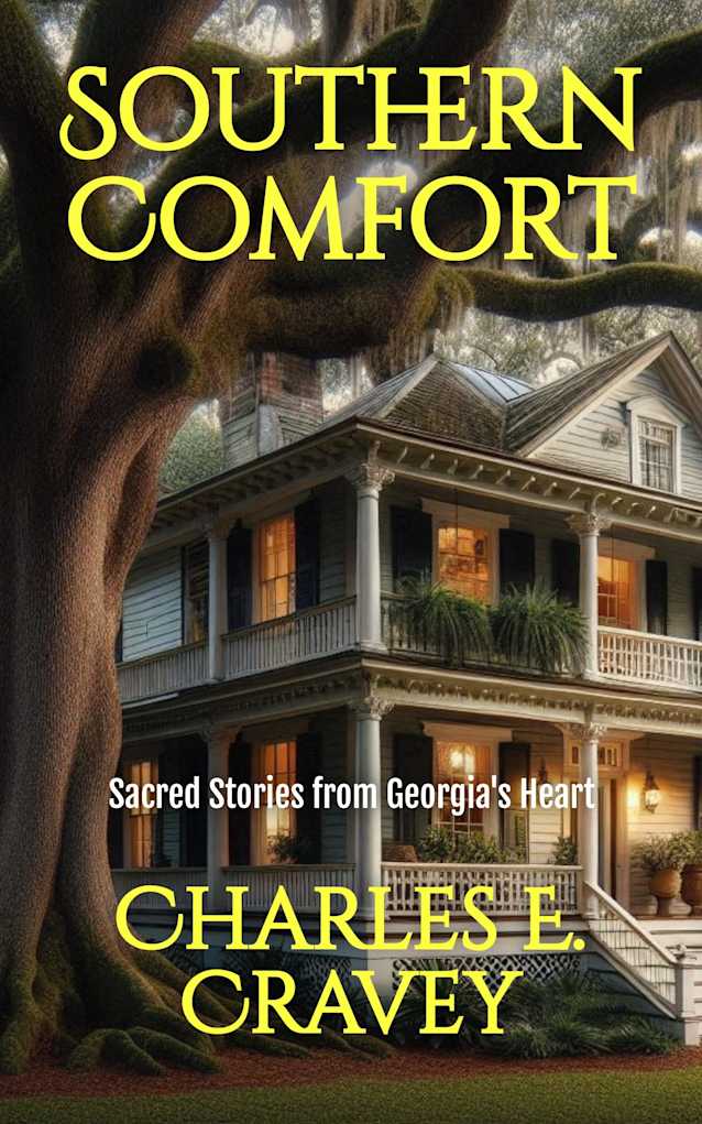 Southern Comfort: Sacred Stories from Georgia’s Heart