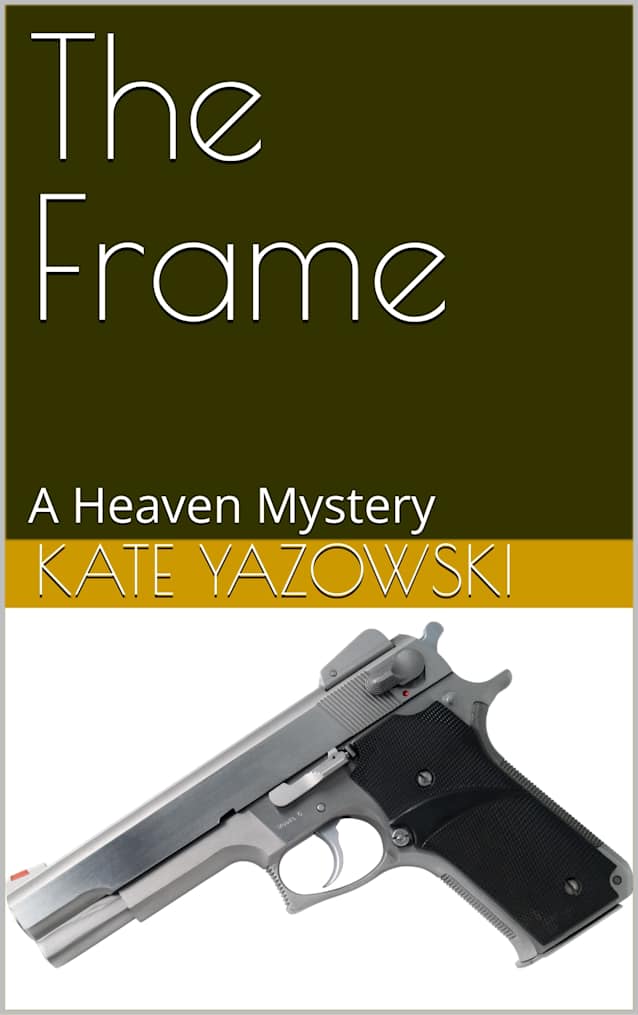 The Frame: A Heaven Murder Mystery (Heaven Murder Mysteries Book 17)