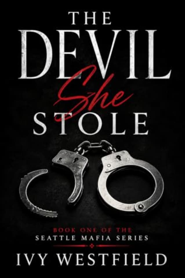 The Devil She Stole: A dark mafia romance (Seattle Mafia Book 1)