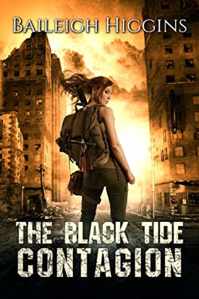 The Black Tide: Contagion (Tides of Blood - A Post-Apocalyptic Thriller Book 2)