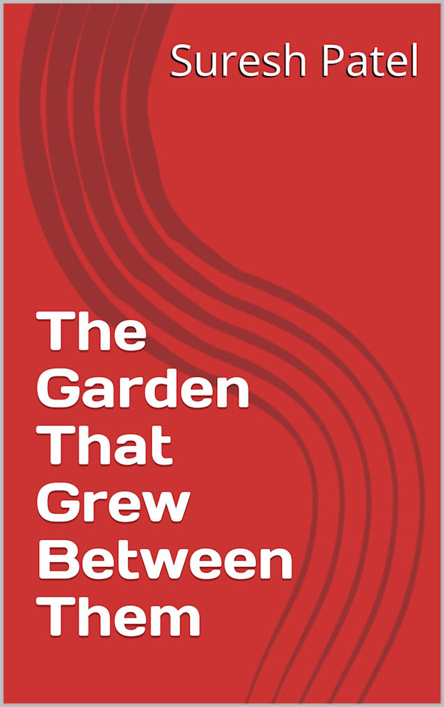 The Garden That Grew Between Them (Short Stories)