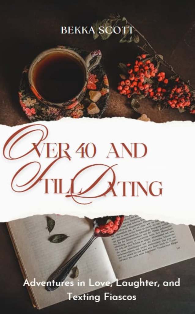 Over 40 and Still Dating: 