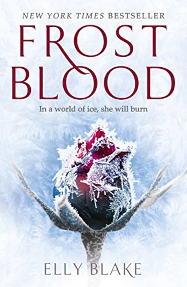 Frostblood: The Frostblood Saga Book 1 UK edition