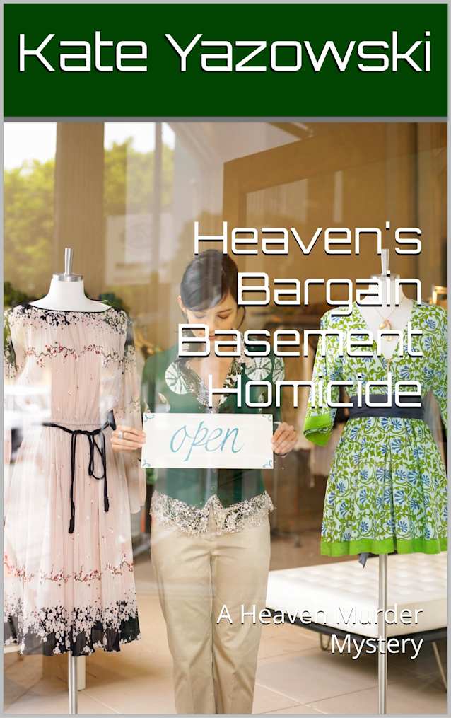 Bargain Basement Homicide: A Heaven Murder Mystery (Heaven Murder Mysteries Book 15)