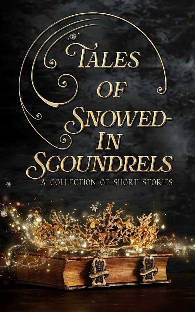 Tales of Snowed-In Scoundrels (The Tales Short Story Collection, #6)