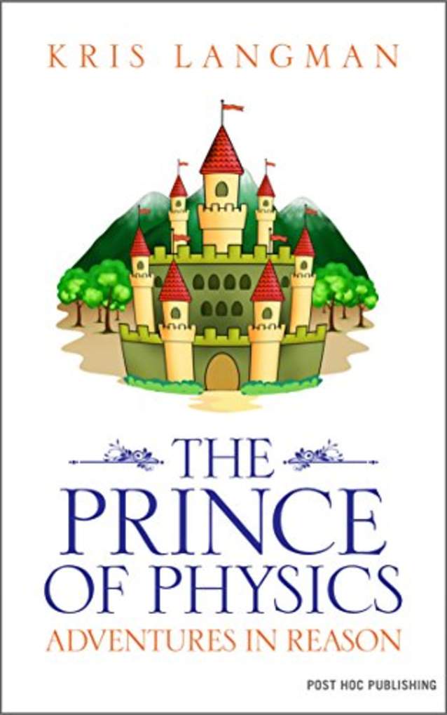 The Prince of Physics (Logic to the Rescue Book 2)
