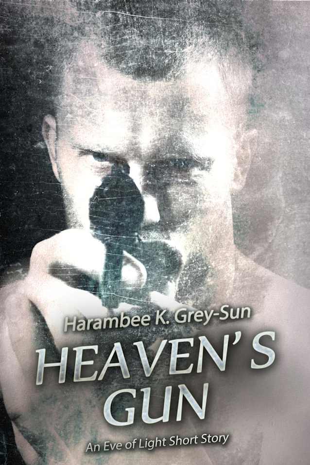 Heaven’s Gun