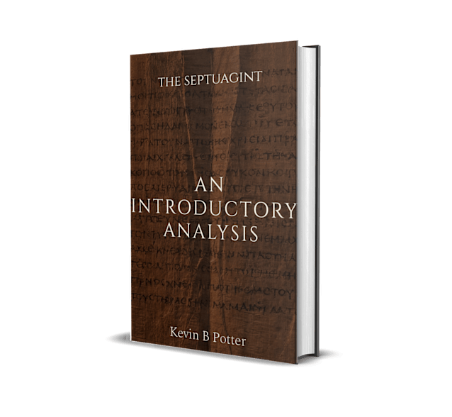 The Septuagint: An Introductory Analysis (Two Witnesses, One Truth, #3)