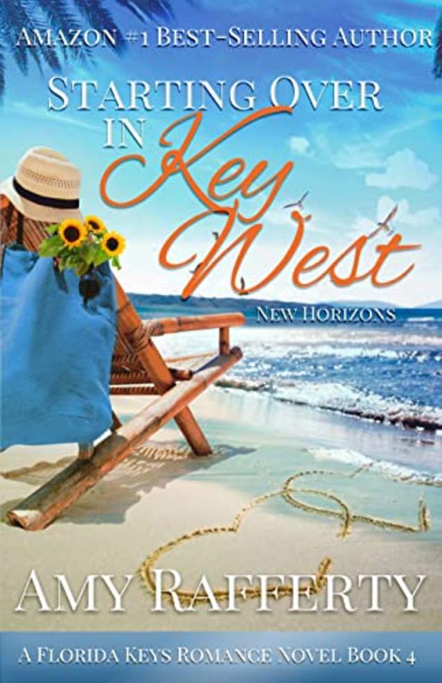 Starting Over In Key West: New Horizons: A Florida Keys Romance Novel. Book 4 (A Florida Keys Romance Series 5)