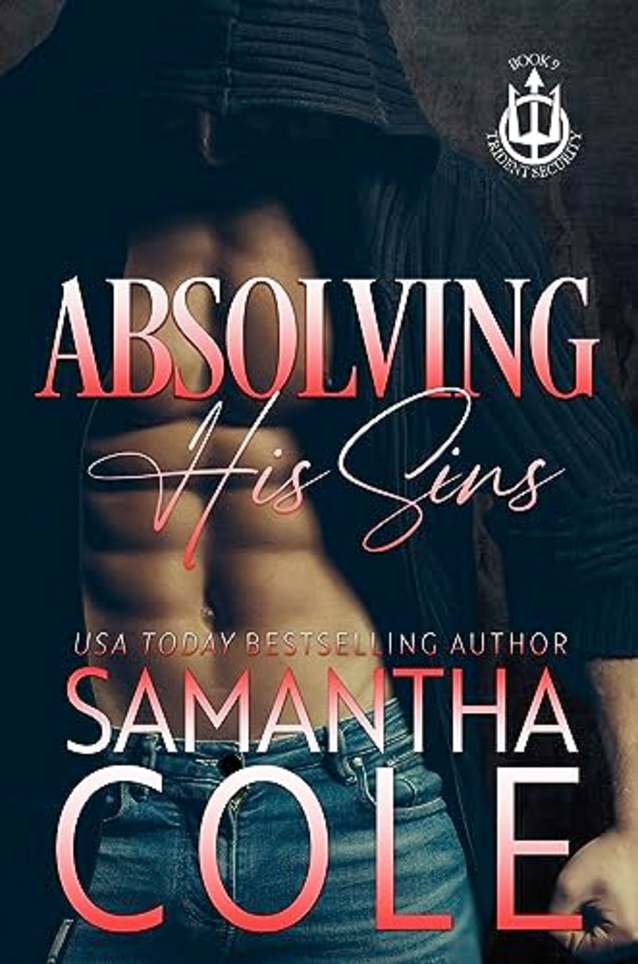 Absolving His Sins (Trident Security Series, #9)
