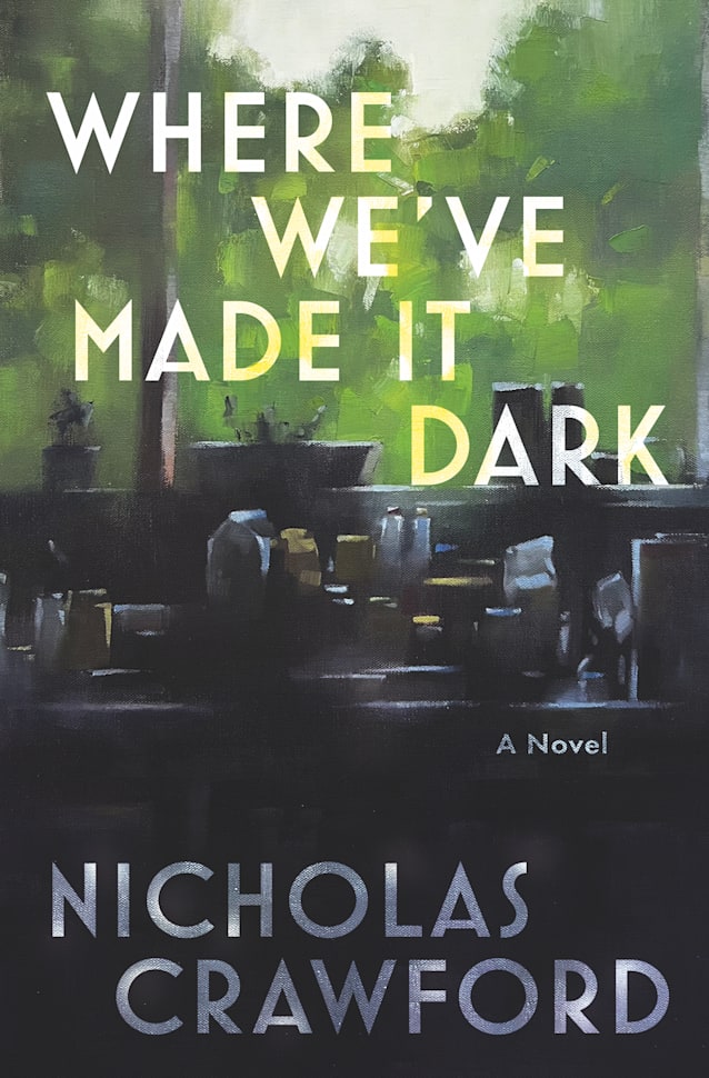 Where We've Made It Dark