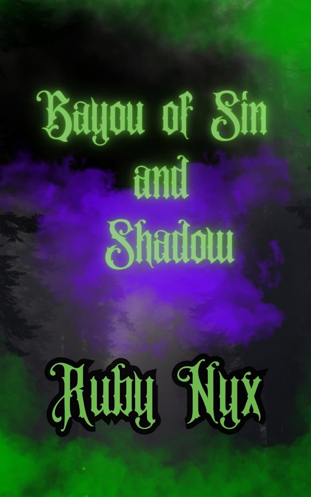Bayou of Sin and Shadow