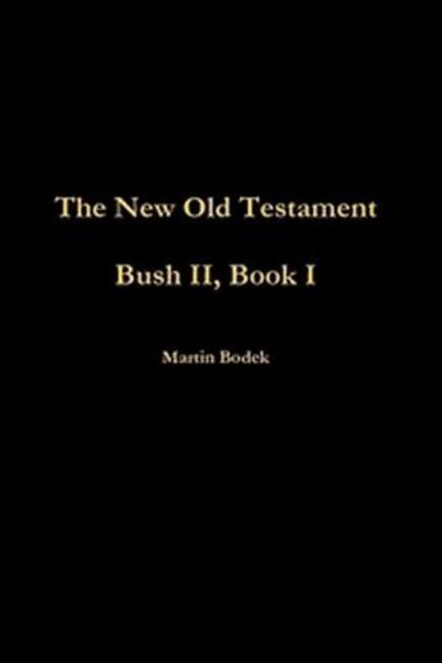 Bush II, Book I