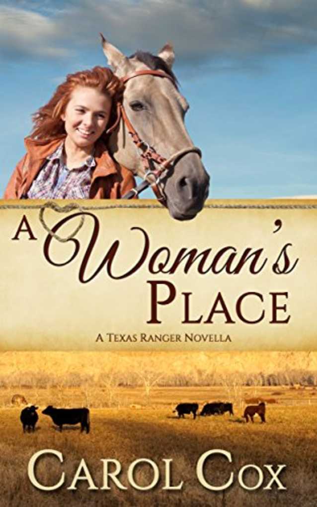 A Woman’s Place: A Texas Ranger Novella