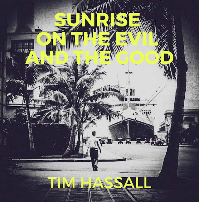 Sunrise on the Evil and the Good