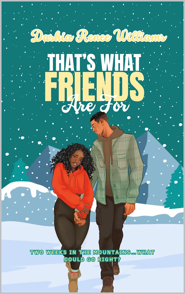 That’s What Friends Are For