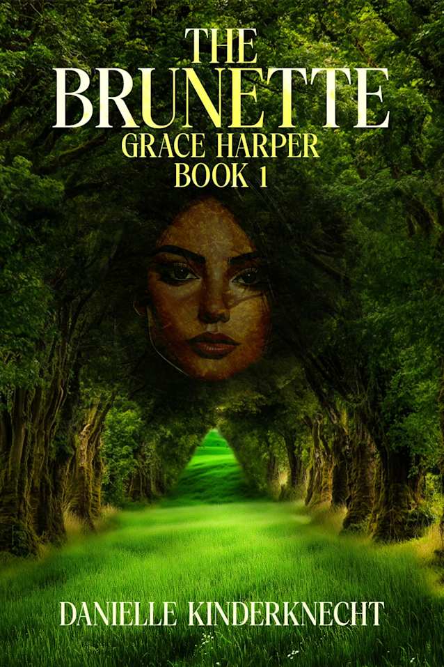 The Brunette (Grace Harper Book 1)