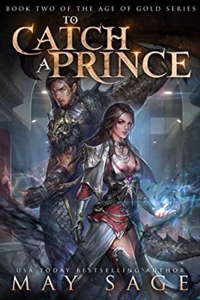 To Catch a Prince (Age of Gold, #2)
