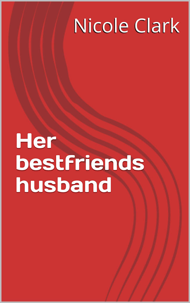 Her bestfriends husband