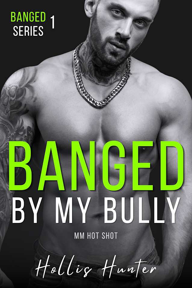 Banged By My Bully