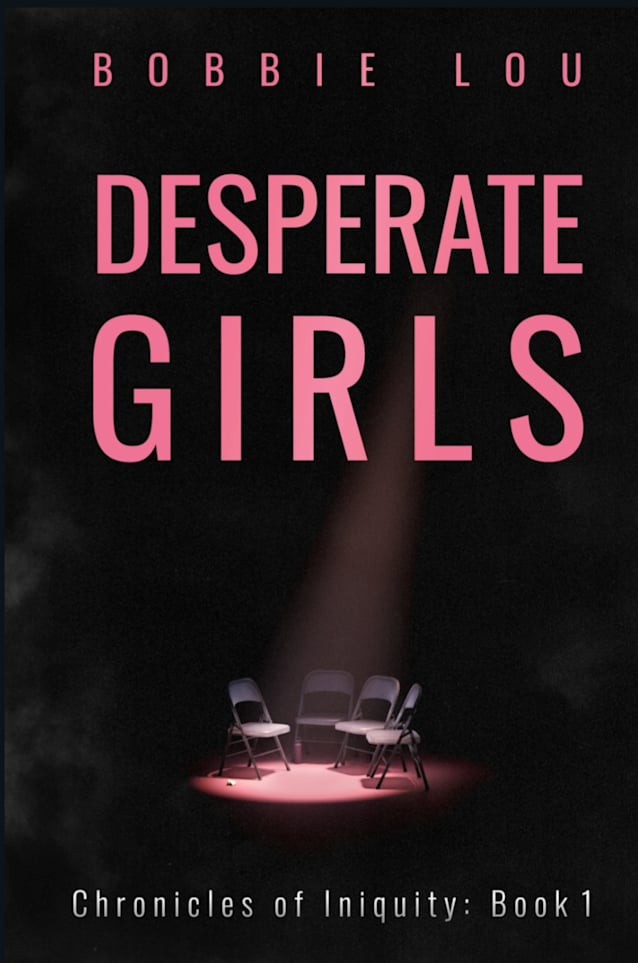 Desperate Girls (Chronicles of Iniquity Book 1)