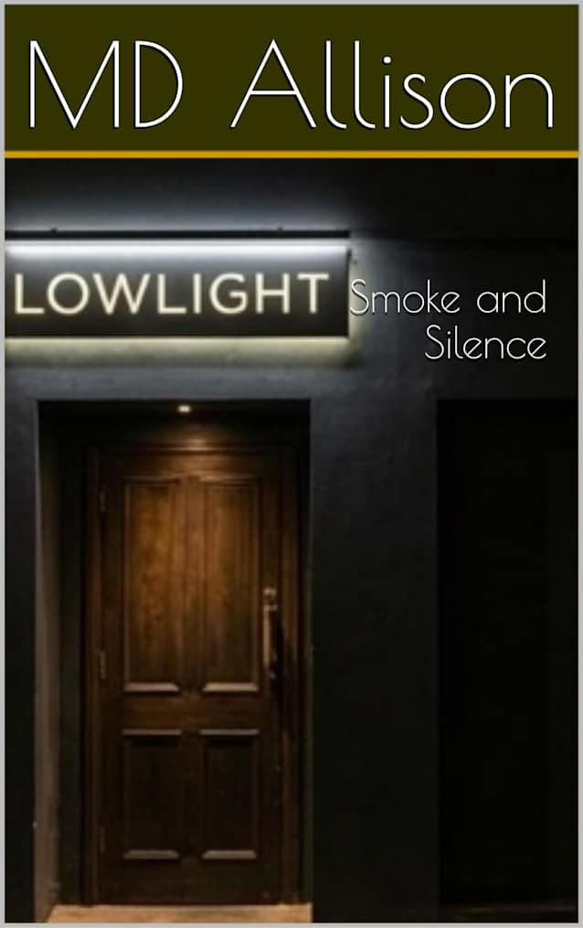 Smoke and Silence (Lowlight Duet Book 1)