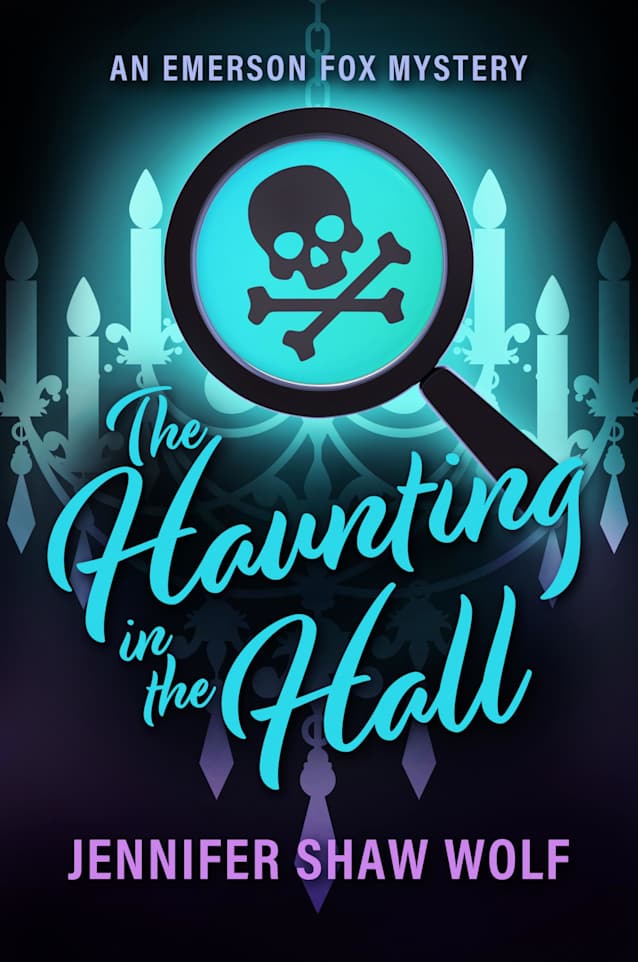 The Haunting in the Hall: An Emerson Fox Mystery (Emerson Fox Mysteries Book 2)