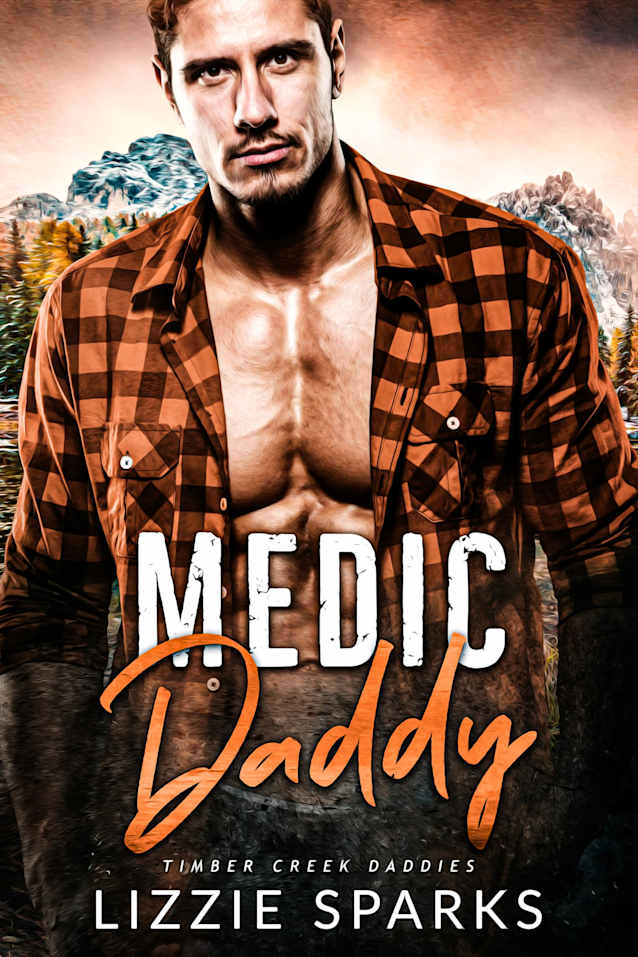 Medic Daddy (Timber Creek Daddies Book 5)