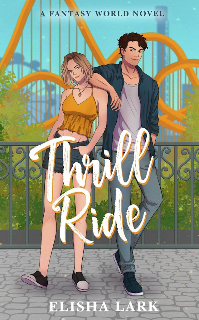 Thrill Ride: A Sweet Summer Theme Park Romance (Fantasy World Interns Book 2)