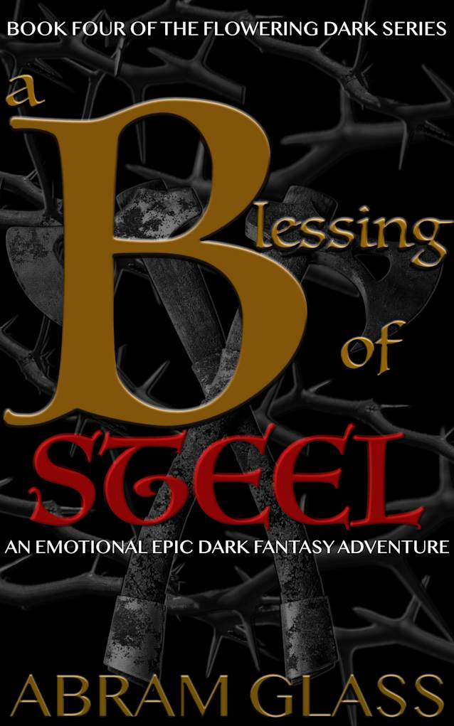 A Blessing of Steel