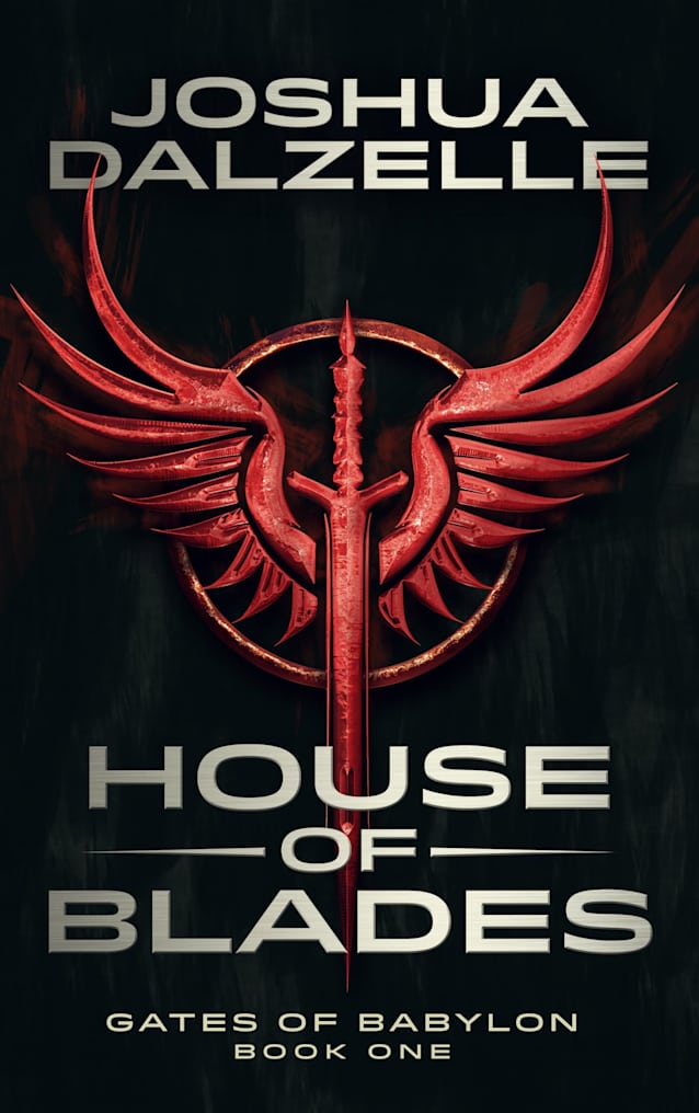 House of Blades (Gates of Babylon Book 1)