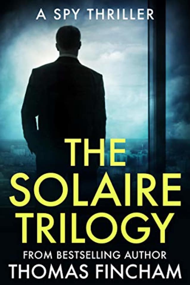 The Solaire Trilogy (A Secret Agent Spy Action Thriller)