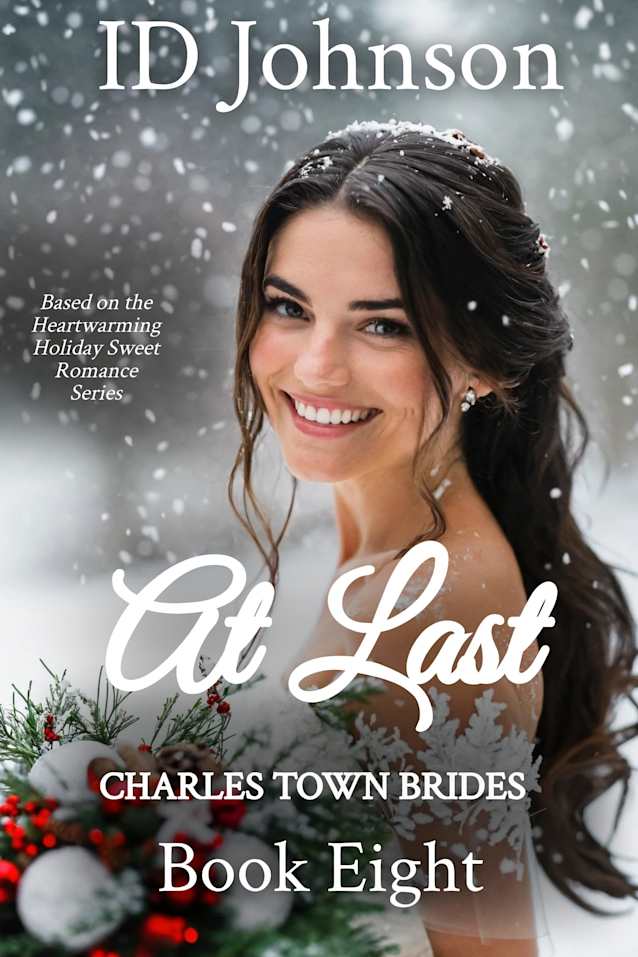 At Last: Charles Town Brides Book 8