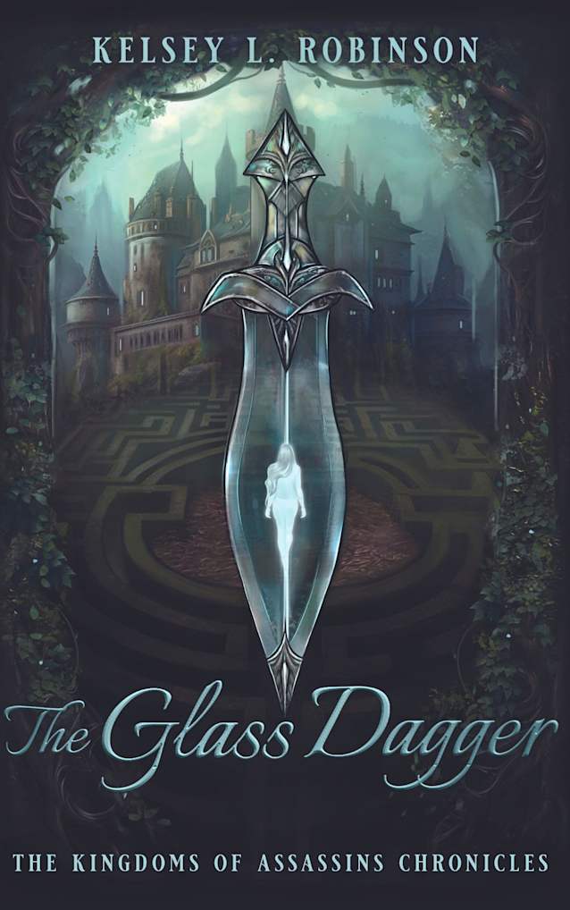 The Glass Dagger: Book One: The Kingdoms of Assassins Chronicles