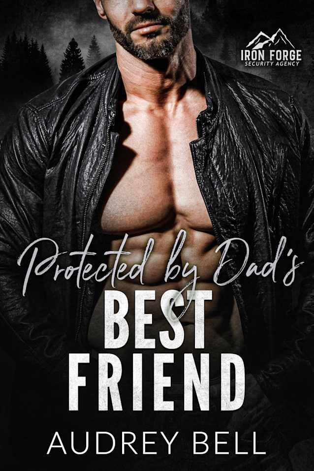 Protected by Dad’s Best Friend