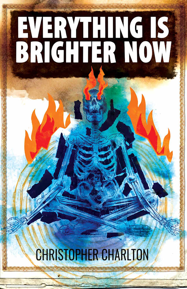 EVERYTHING IS BRIGHTER NOW (Burning Insight Book 2)